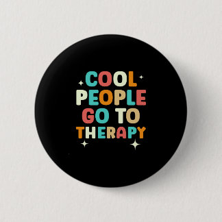 Mens cool people go to therapy awareness mental 2 inch round button