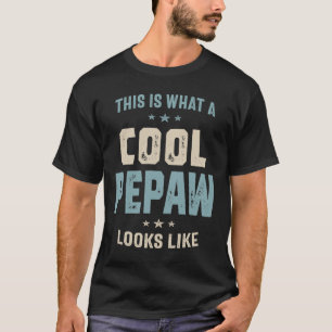Mens Cool Pepaw Looks Like Father Grandpa Gift T-Shirt