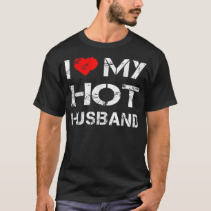Mens Cool Vintage Style I Love My Hot Husband T-Shirt