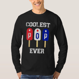 Mens Coolest Pop Ever Popsicle Men Best Dad Ever C T-Shirt