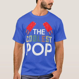Mens Coolest Pop Funny Best Dad Ever Cool Fathers T-Shirt