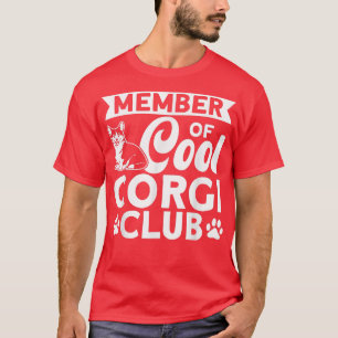 Mens Corgi Member Of Cool Corgi Club Dog Lover T-Shirt