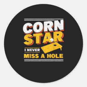 Mens Corn Star I Never Miss A Hole Cornhole Classic Round Sticker