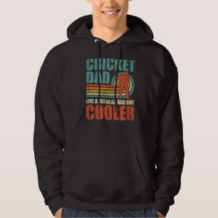 Mens Cricket Dad Like A Regular Dad But Cooler Fa Hoodie