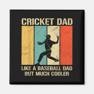 Mens Cricket Sport Quote For A Cricket Dad  Magnet