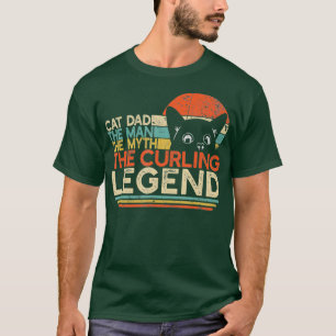 Mens curler Gift  Cat Dad Man Myth Curling T-Shirt