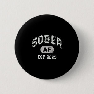 Mens cute sober af 2025 since aa recovery achiever 2 inch round button