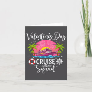 Mens Cute Valentines Day Cruise Squad 20026 Design Card