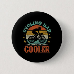 Mens Cycling Dad Like A Regular Dad But Cooler Fat 2 Inch Round Button