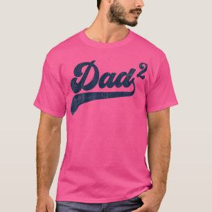 Mens Dad2 Dad Squared Gifts Father Of Two Daddy 2  T-Shirt