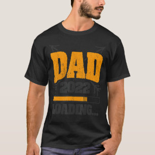 Mens Dad 2022 Loading Pregnancy Father S Day T-Shirt