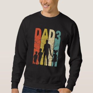 Mens Dad 3 Kids Fathers Day 2 Sons 1 Daughter Dadd Sweatshirt