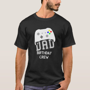 Mens Dad Birthday Crew Gamer Kids Birthday Party G T-Shirt