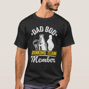 Mens Dad Bod Drinking Team Member Beer Lover Funny T-Shirt
