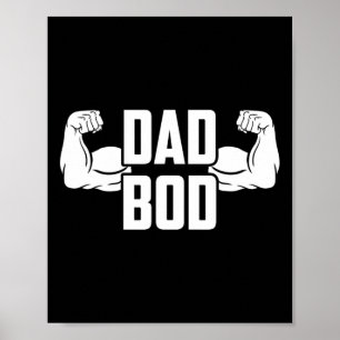 Mens Dad Bod Muscle Strong Man Daddy Funny Fathers Poster
