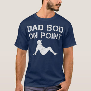 Mens Dad Bod On Point Funny Fiance Groom to Be Fun T-Shirt