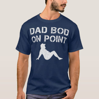 Mens Dad Bod On Point Funny Fiance Groom to Be Fun T-Shirt