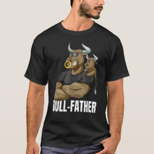 Mens Dad Bull Father With Cattle Bull Son For Fath T-Shirt