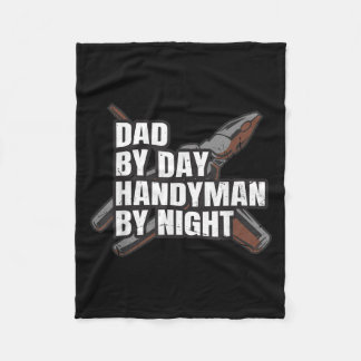 Mens Dad By Day, Handyman By Night Quote For A Han Fleece Blanket