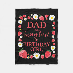 Mens Dad Daddy Berry First Birthday Strawberry 1st Fleece Blanket