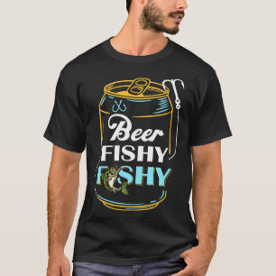 Mens Dad Fishing for Men Beer Fishy Fishy T-Shirt