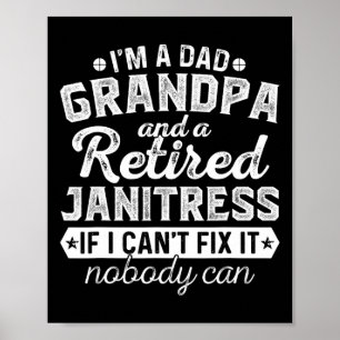 Mens Dad Grandpa And Retired Janitress Christmasfa Poster