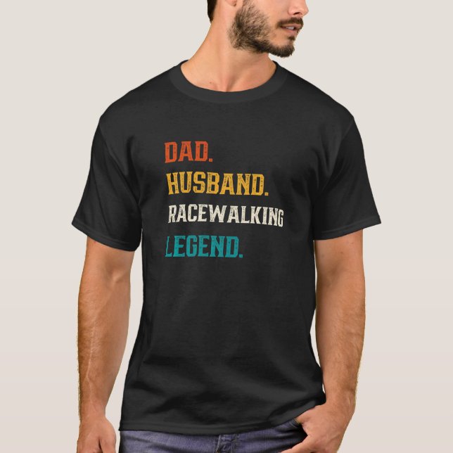 Mens Dad Husband Racewalking Legend Racewalker T-Shirt (Front)