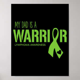 Mens Dad Is A Warrior Ribbon Non-Hodgkins Lymphoma Poster