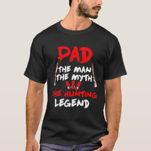 Mens Dad Man Myth Hunting Legend Shotgun Shells Ca T-Shirt