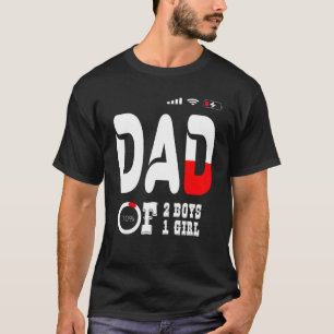 Mens Dad Of 2 Boys 1 Girl Father Or Grandpa Of 3 K T-Shirt