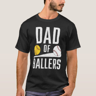 Mens Dad of Ballers Dad of Softball and Baseball T-Shirt
