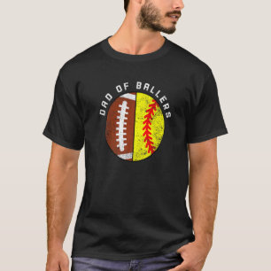 Mens Dad Of Ballers  Football Softball Dad T-Shirt