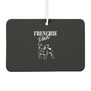 Mens Dad Of Cute Frenchie Funny French Bulldog Air Freshener