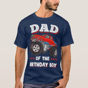Mens Dad Of The Birthday Boy Fathers Monster Truck T-Shirt
