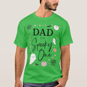 Mens Dad of the Spooky One Girl First Birthday Pin T-Shirt