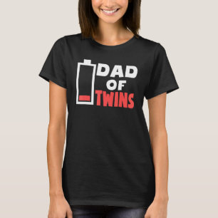 Mens Dad Of Twins Tired Twin Dad Low Battery Fathe T-Shirt