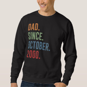 Mens Dad Since October 2000 Sweatshirt