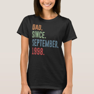 Mens Dad Since September 1998 T-Shirt
