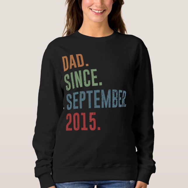 Mens Dad Since September 2015 Sweatshirt (Front)