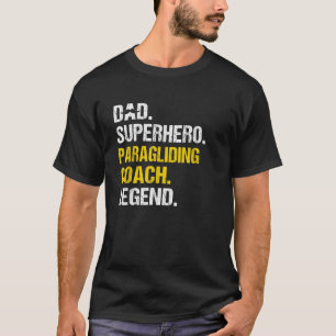 Mens Dad Superhero Paragliding Coach Funny Humour T-Shirt