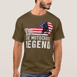 Mens Dad The Man The Myth Motocross Gift lover T-Shirt