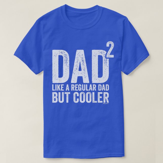 Mens Dad To The Second Power  Dad of 2 Kids Square T-Shirt (Design Front)