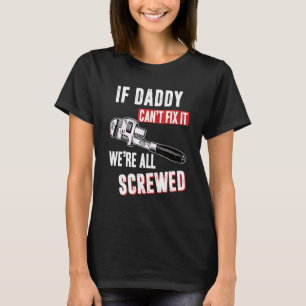 Mens Dad U2013 Daddy U2013 Father If Daddy Can´t T-Shirt
