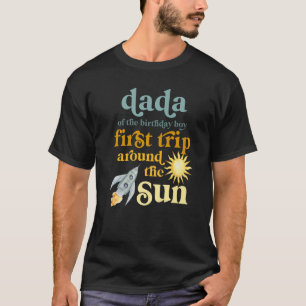 Mens Dada Outer Space 1st Birthday First Trip Arou T-Shirt