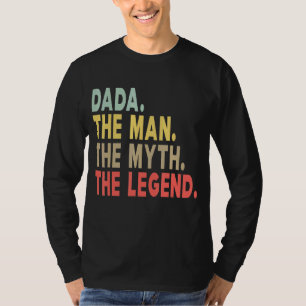 Mens Dada The Man The Myth The Legend Dad Papa Fat T-Shirt