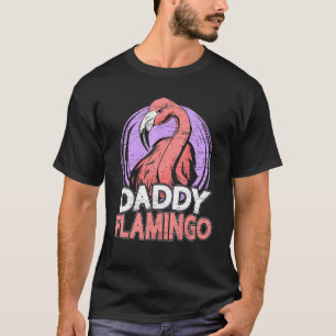 Mens Daddy Flamingo Whisperer Best Dad Ever Pink B T-Shirt