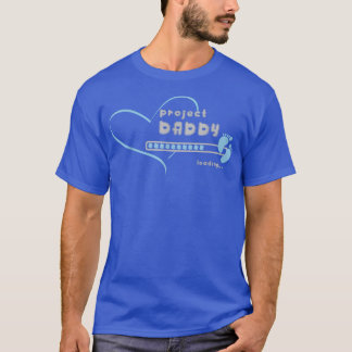 Mens daddy loading 2022 for pregnancy announcement T-Shirt