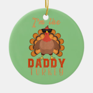 Mens Daddy Turkey Matching Family Group Cute Papa Ceramic Ornament