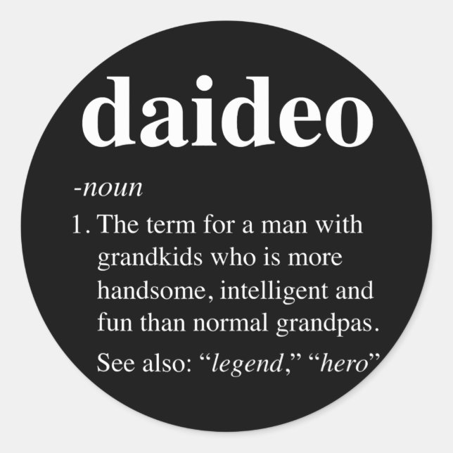 Mens Daideo Definition Funny Noun Grandpa Defined Classic Round Sticker (Front)