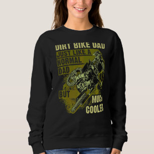 Mens Dirt Bike Dad Freestyle Motocross Fmx Father Sweatshirt